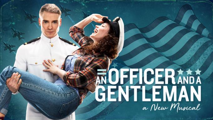 An Officer and a Gentleman at Fred Kavli Theatre