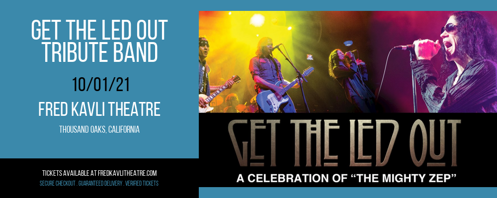 Get the Led Out - Tribute Band at Fred Kavli Theatre tickets Get the Led Out - Tribute Band at Fred Kavli Theatre