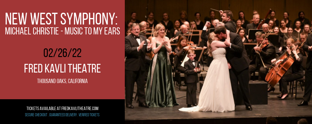 New West Symphony: Michael Christie - Music To My Ears: Science of Sound at Fred Kavli Theatre tickets New West Symphony: Michael Christie - Music To My Ears: Science of Sound at Fred Kavli Theatre