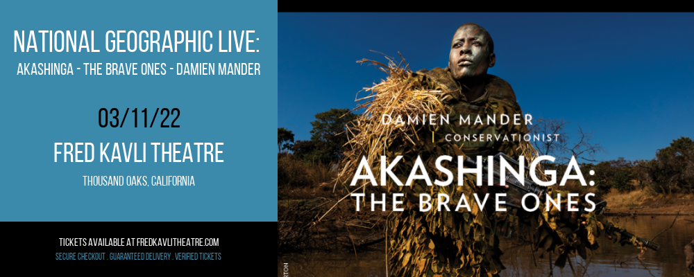 National Geographic Live: Akashinga - The Brave Ones - Damien Mander at Fred Kavli Theatre tickets National Geographic Live: Akashinga - The Brave Ones - Damien Mander at Fred Kavli Theatre
