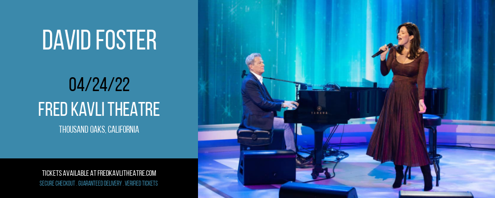David Foster at Fred Kavli Theatre