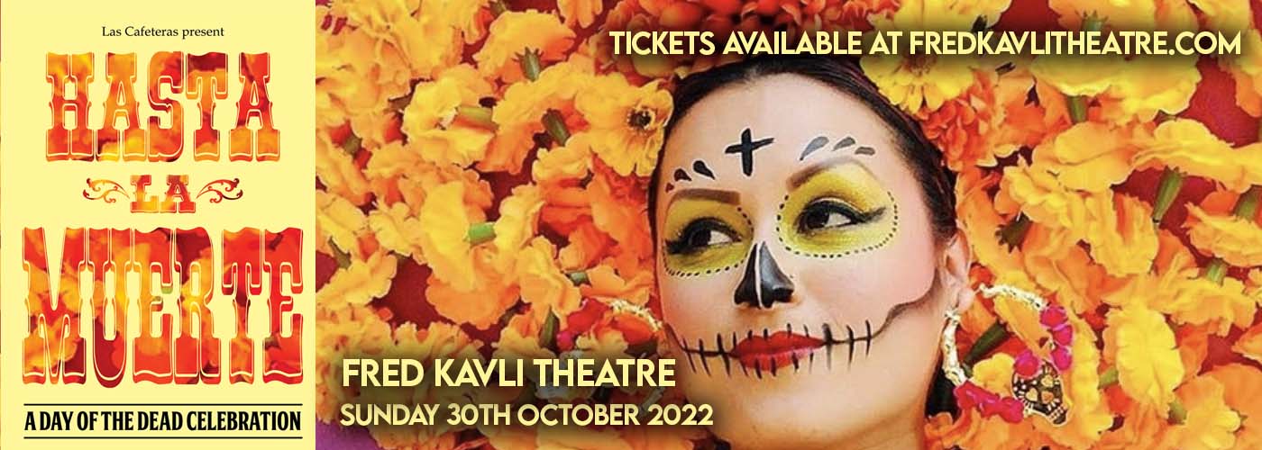 Hasta La Muerte: Las Cafeteras at Fred Kavli Theatre tickets Hasta La Muerte: Las Cafeteras at Fred Kavli Theatre