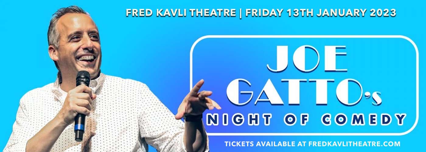 Joe Gatto at Fred Kavli Theatre tickets Joe Gatto at Fred Kavli Theatre