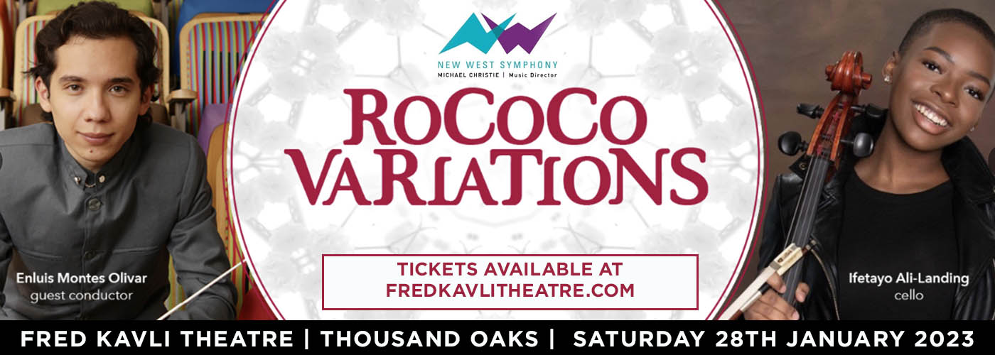 New West Symphony: Enluis Montes Olivar - Rococo Variations at Fred Kavli Theatre