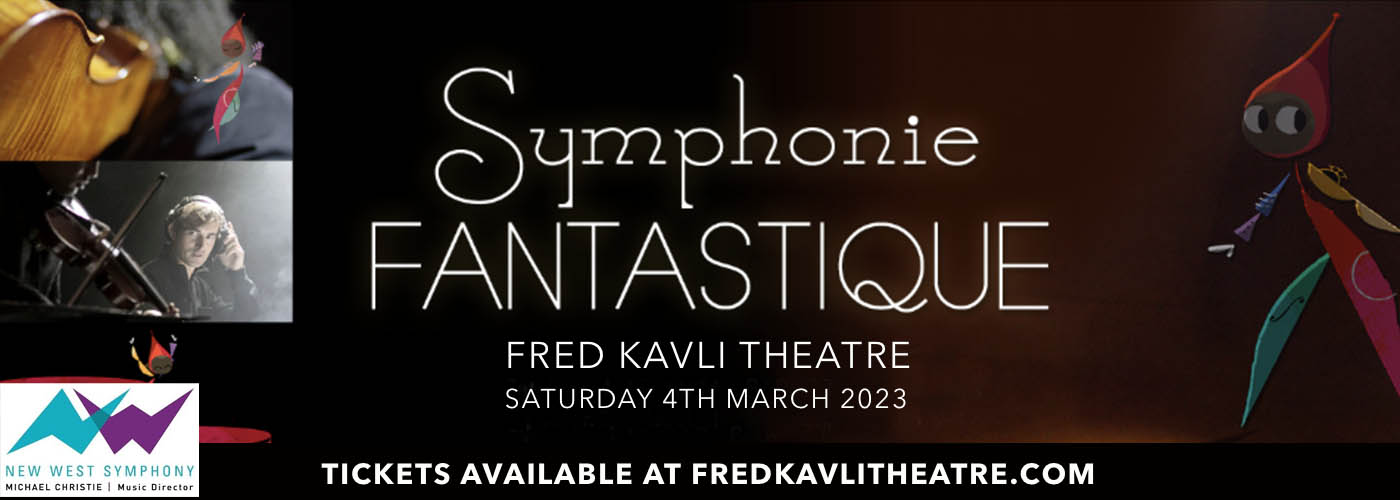 New West Symphony: Michael Christie - Symphonie Fantastique at Fred Kavli Theatre tickets New West Symphony: Michael Christie - Symphonie Fantastique at Fred Kavli Theatre