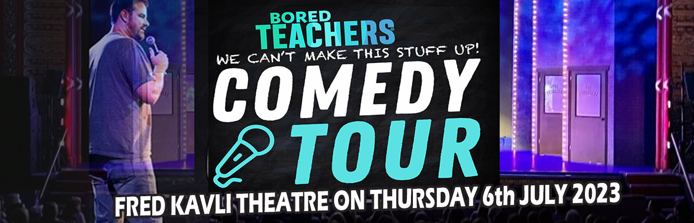 Bored Teachers Comedy Tour at Fred Kavli Theatre