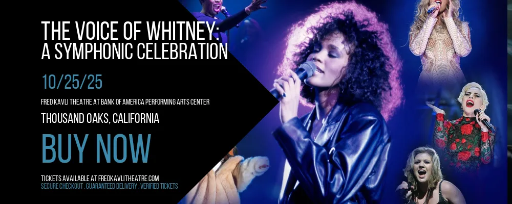 The Voice Of Whitney at Fred Kavli Theatre At Bank Of America Performing Arts Center