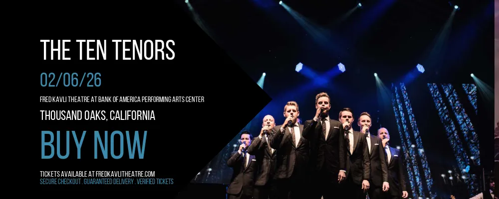 The Ten Tenors at Fred Kavli Theatre At Bank Of America Performing Arts Center