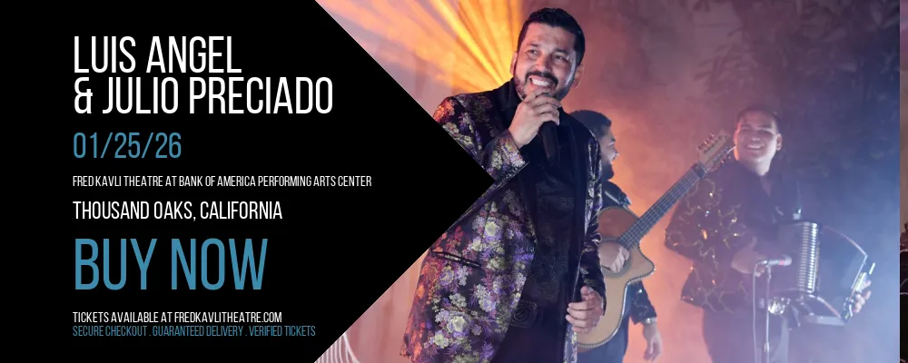 Luis Angel & Julio Preciado at Fred Kavli Theatre At Bank Of America Performing Arts Center