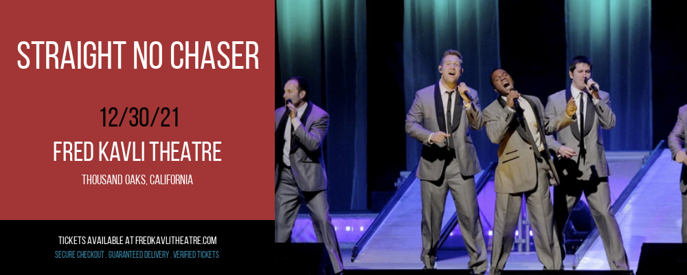 Straight No Chaser at Fred Kavli Theatre tickets Straight No Chaser at Fred Kavli Theatre