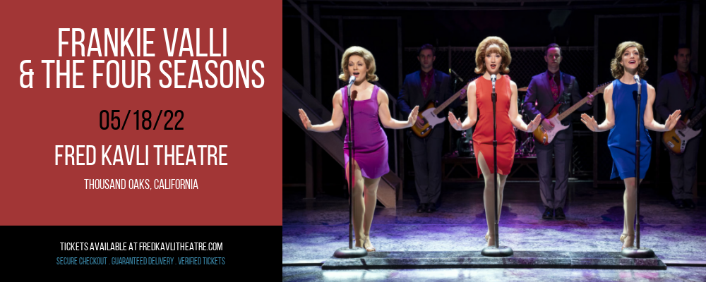 Frankie Valli & The Four Seasons at Fred Kavli Theatre tickets Frankie Valli & The Four Seasons at Fred Kavli Theatre