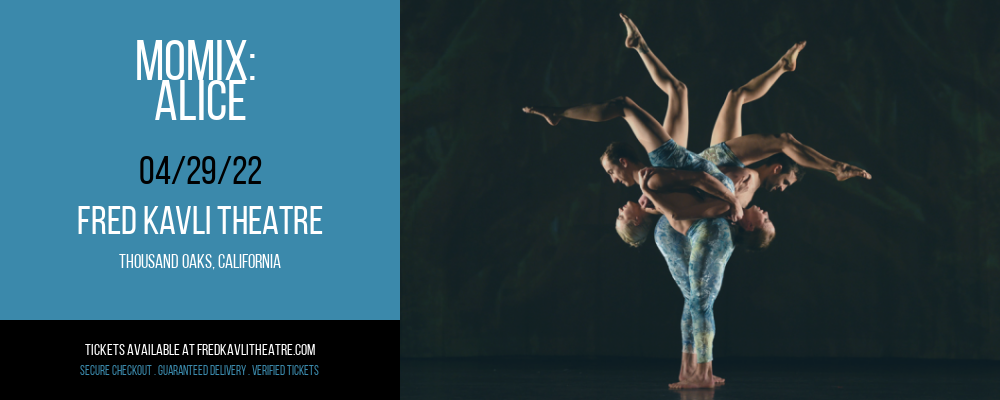 Momix: Alice at Fred Kavli Theatre tickets Momix: Alice at Fred Kavli Theatre