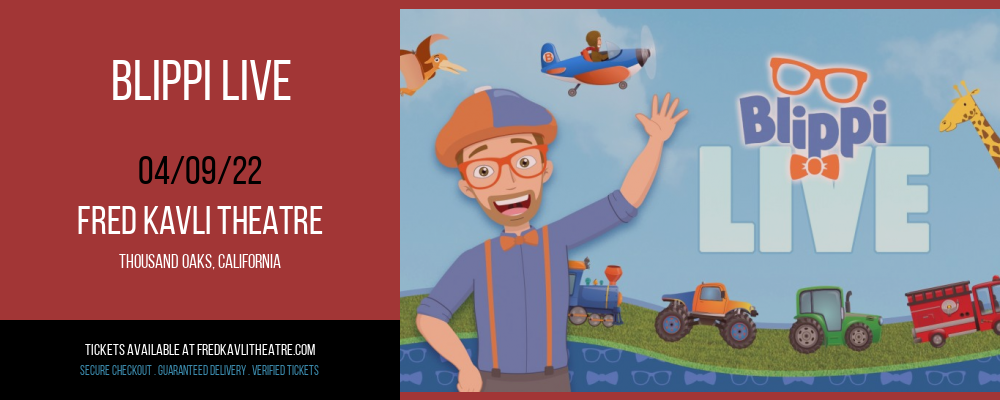 Blippi Live at Fred Kavli Theatre tickets Blippi Live at Fred Kavli Theatre