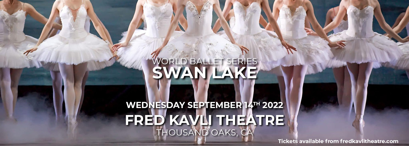 World Ballet Series: Swan Lake at Fred Kavli Theatre tickets World Ballet Series: Swan Lake at Fred Kavli Theatre