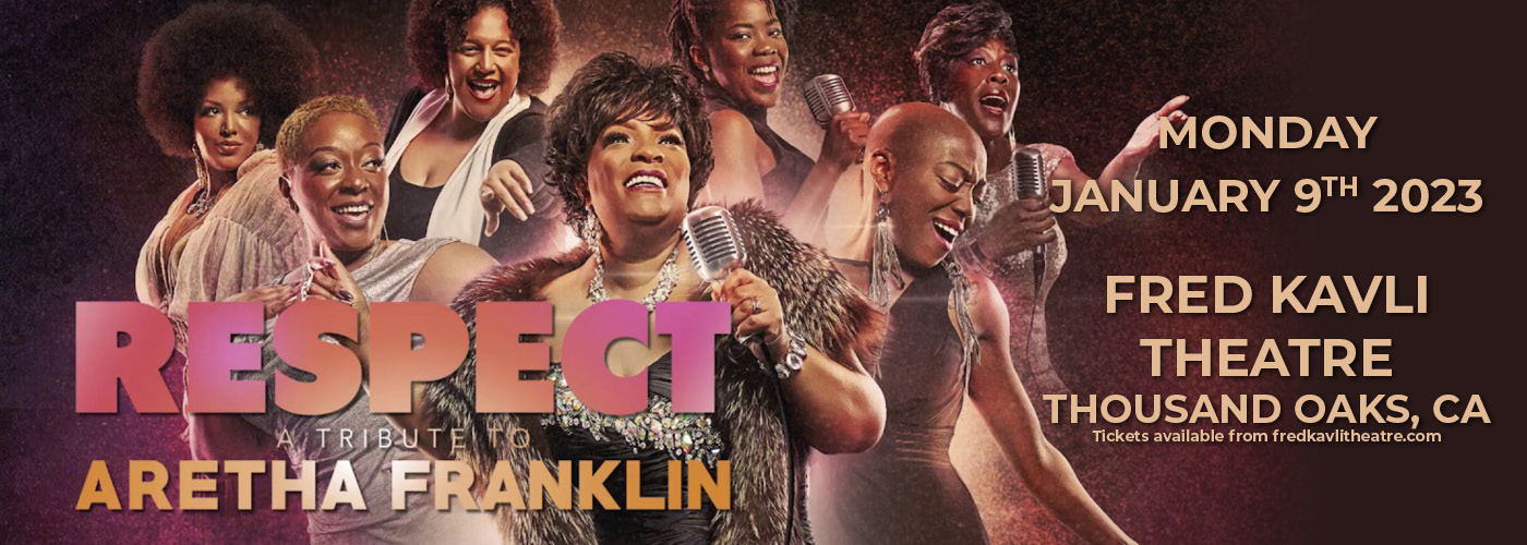 R.E.S.P.E.C.T - Aretha Franklin Tribute at Fred Kavli Theatre tickets R.E.S.P.E.C.T - Aretha Franklin Tribute at Fred Kavli Theatre