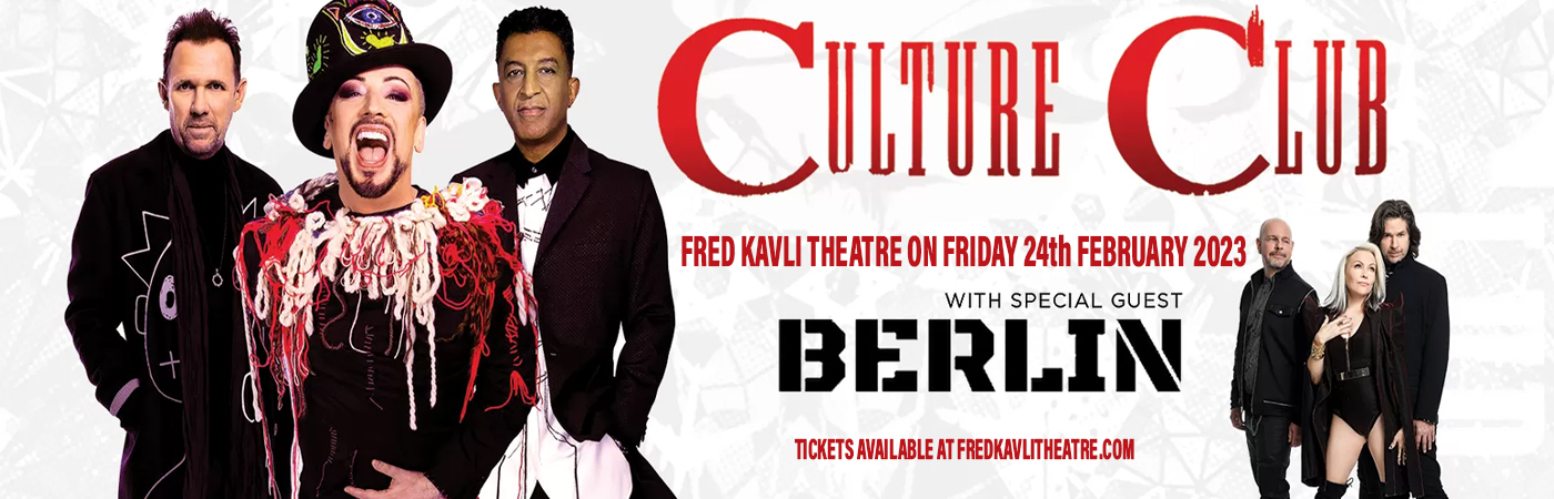 Culture Club & Berlin at Fred Kavli Theatre