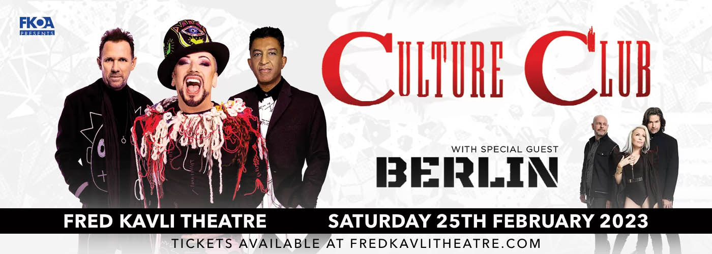 Culture Club & Berlin at Fred Kavli Theatre