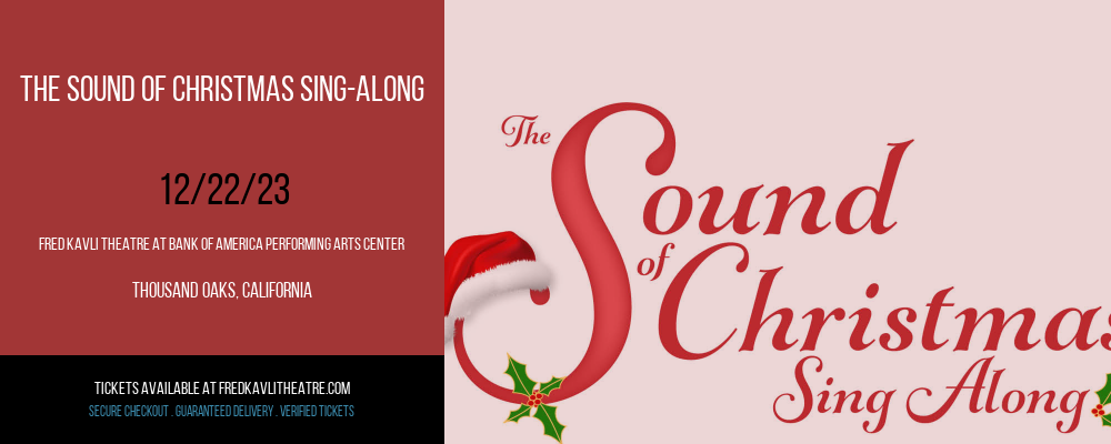 The Sound of Christmas Sing-Along at Fred Kavli Theatre