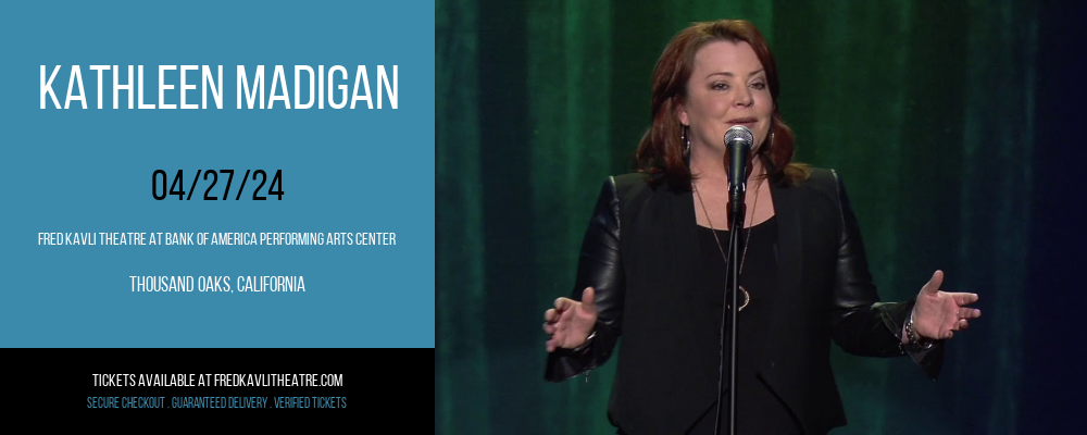 Kathleen Madigan at Fred Kavli Theatre At Bank Of America Performing Arts Center