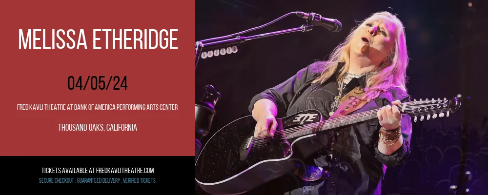 Melissa Etheridge at Fred Kavli Theatre At Bank Of America Performing Arts Center