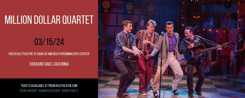 Million Dollar Quartet at Fred Kavli Theatre At Bank Of America Performing Arts Center