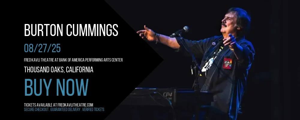 Burton Cummings at Fred Kavli Theatre At Bank Of America Performing Arts Center