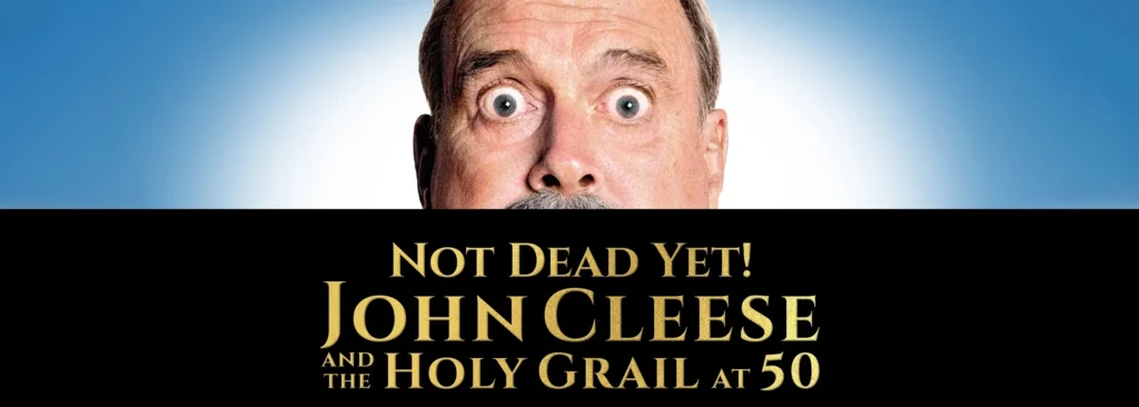 Not Dead Yet! John Cleese and The Holy Grail at 50 at Fred Kavli Theatre At Bank Of America Performing Arts Center