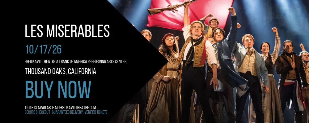 Les Miserables at Fred Kavli Theatre At Bank Of America Performing Arts Center