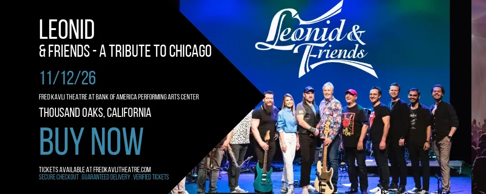 Leonid & Friends at Fred Kavli Theatre At Bank Of America Performing Arts Center
